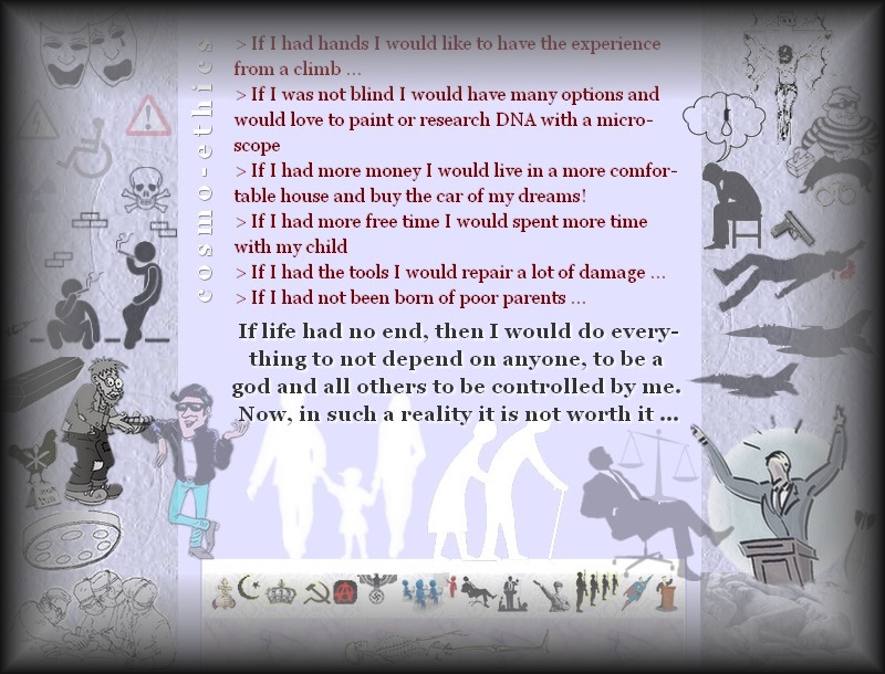 If life had no end, then I would do everything...