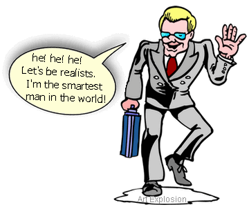 I'm the smartest man!